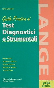 Guida pratica ai test diagnostici e strumentali 3/ed